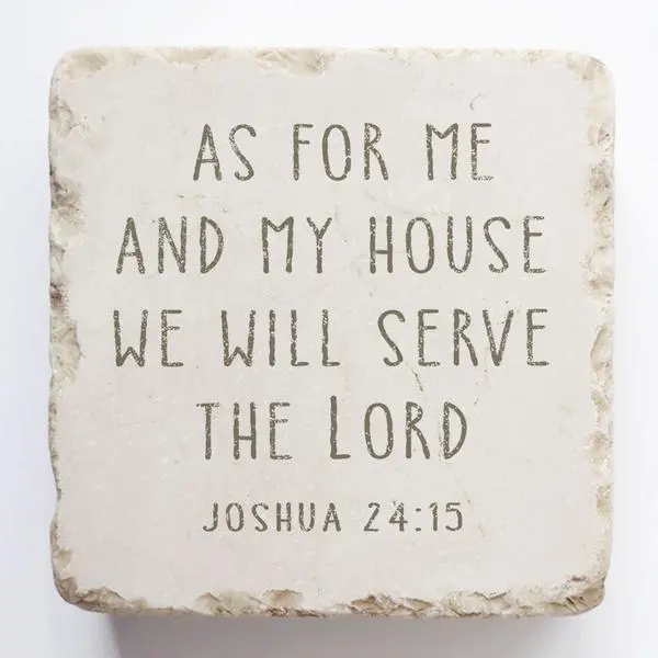 Joshua 24:15 Inspirational Scripture Stone 1