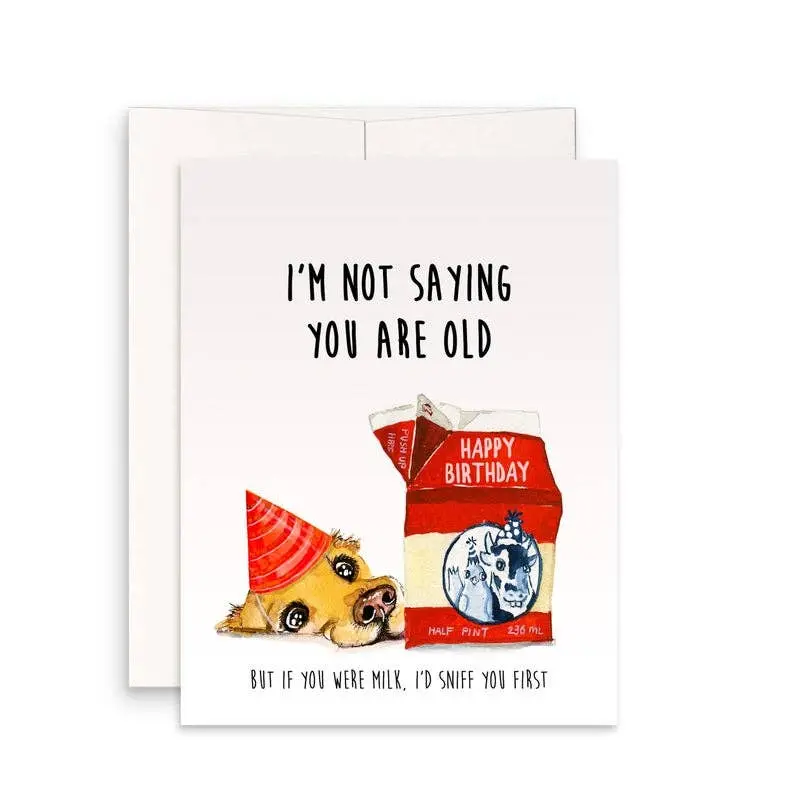 Old Milk Joke Birthday Greeting Card 1