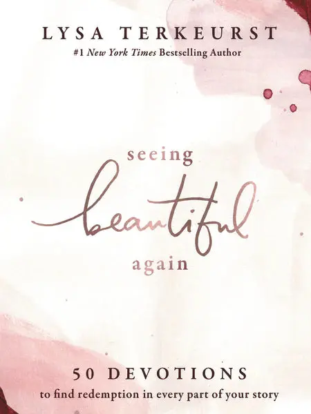 Seeing Beautiful Again: 50 Redemption-Focused Devotions 1