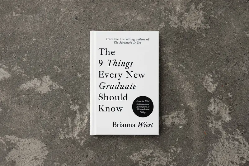 The 9 Essential Lessons Every New Graduate Needs To Know 1